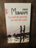 La sud de graniță, la vest de soare - Haruki Murakami