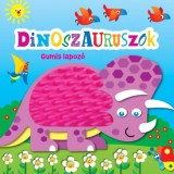 Gumis lapoz&oacute; - Dinoszauruszok - Ruszn&aacute;k Gy&ouml;rgy
