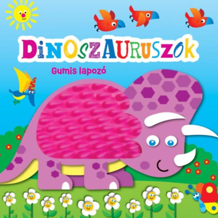 Gumis lapoz&oacute; - Dinoszauruszok - Ruszn&aacute;k Gy&ouml;rgy