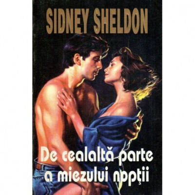 Sidney Sheldon - De cealalta parte a miezului noptii - 117650 foto