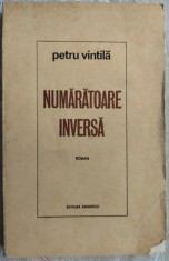 PETRU VINTILA: NUMARATOARE INVERSA/ROMAN 1972/DEDICATIE PT OV. S. CROHMALNICEANU foto