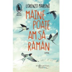 Maine poate am sa raman - Lorenzo Marone