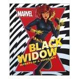 Marvel: The Black Widow - Secrets of a Super-Spy