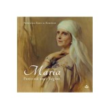 Maria. Portretul unei regine