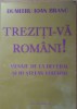 TREZITI-VA ROMANI! MESAJE DE LA DECEBAL ȘI IO STEFAN VOIEVOD- DUMITRU IOAN BRANC