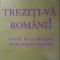 TREZITI-VA ROMANI! MESAJE DE LA DECEBAL SI IO STEFAN VOIEVOD- DUMITRU IOAN BRANC