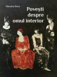 Povesti despre omul interior | Mariana Boca, 2020, Tracus Arte