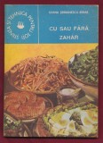 &quot;Cu sau fără zahăr&quot; - Ileana Şerbănescu- Berar - 1986.