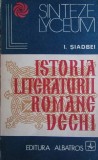 Istoria Literaturii Romane Vechi - I. Siadbei, Editura Albatros 1975, Studii Literare