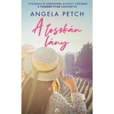 A toszk&amp;aacute;n l&amp;aacute;ny - Angela Petch foto
