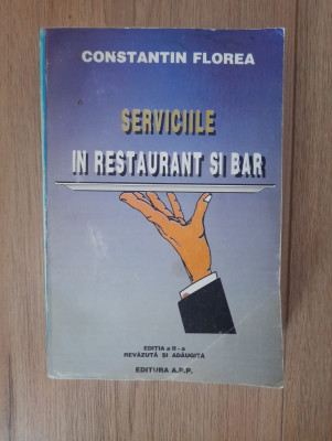 Serviciile in restaurant si bar - Constantin Florea foto