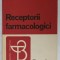RECEPTORII FARMACOLOGICI de S. POP ...L. SAFTA , 1977