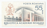 Rom&acirc;nia, LP 656/1967, Centenarul Bibliotecii Academiei Rom&acirc;ne, MNH, Nestampilat