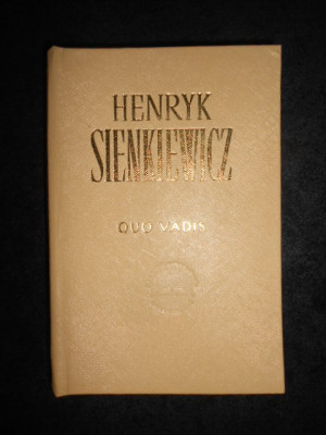 Henryk Sienkiewicz - Quo vadis (1967, editie cartonata) foto