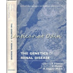 The Genetics Of Renal Disease - F. Flinter, E. Maher, A. Saggar-Malik