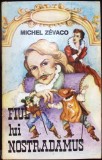 FIUL LUI NOSTRADAMUS-MICHEL ZEVACO-339451