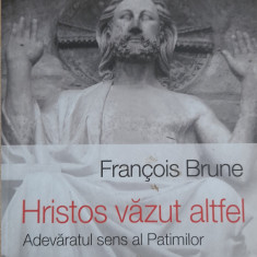 Hristos vazut altfel-Francois Brune