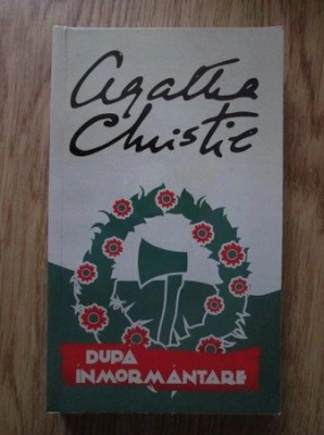 Agatha Christie - Dupa inmormantare foto