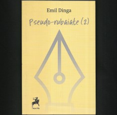 PSEUDO-RUBAIATE (2) - POEME / POEZII - EMIL DINGA - TRACUS ARTE