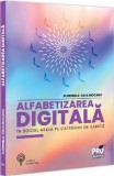 Alfabetizarea digitala in social media pe categorii de varsta - Editura Universul Juridic