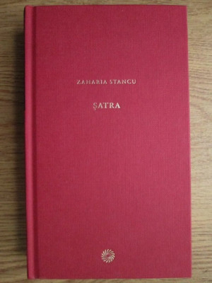 Zaharia Stancu - Satra (2010, editie cartonata) foto