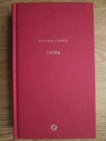 Zaharia Stancu - Satra (2010, editie cartonata)