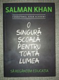 Salman Khan - O singura scoala pentru toata lumea