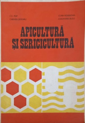 APICULTURA SI SERICULTURA-C.E. POP, C. SPATARU, C. ROSENTHAL, C. RUSU-241456 foto
