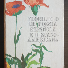 Florilegio de poesia espanola e hispano-americana - Micaela Ghițescu