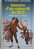 Histoire d&#039;un conscrit de 1813 - Erckmann-Chatrian, Carte in Engleza, Stare Buna/Foarte Buna