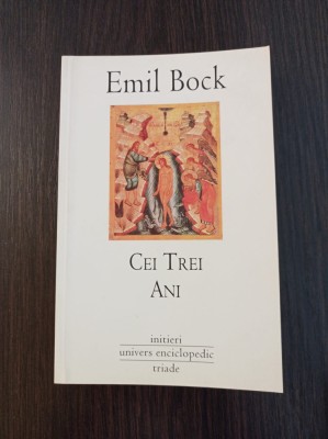 Emil Bock - Cei trei ani foto