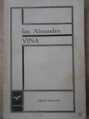 VINA - ION ALEXANDRU foto