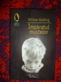 Imparatul mustelor - William Golding / editura humanitas / roman/ 229 pagini