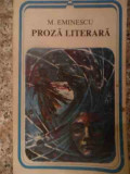 Proza Literara - Mihai Eminescu ,539445, Minerva