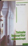 Tainele Leacurilor Manastiresti - Maica Sofronia, Editura Anima Mundi, Carte Crestinism, Remedii Naturale, 2000