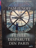 Pam Jenoff - Fetele disparute din Paris (2019)
