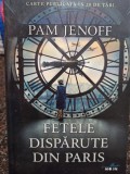 Pam Jenoff - Fetele disparute din Paris (2019)