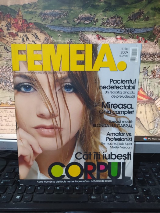 Femeia, prima și cea mai citită revistă pentru femei din Rom&acirc;nia, iul. 2009, 201