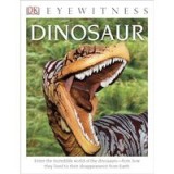DK Eyewitness Books: Dinosaur