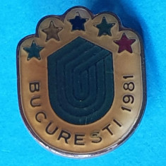 Insigna veche de colectie UNIVERSIADA BUCURESTI - Romania 1981