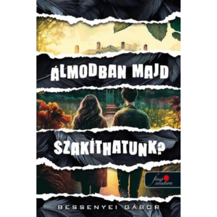 &Aacute;lmodban majd szak&iacute;thatunk? - Bessenyei G&aacute;bor