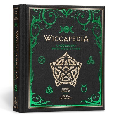 Wiccapedia: A Modern-Day White Witch&#039;s Guide