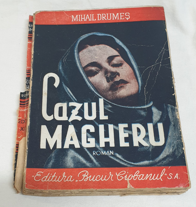 Carte veche de colectie anul 1943 CAZUL MAGHERU - Mihail Drumes