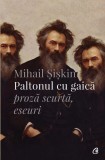 Paltonul cu gaica - Mihail Siskin - Curtea Veche