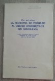 Myh 527s - DOCUMENTE COMUNISTE - JUGOSLAVIA - ED 1958 - PIESA DE COLECTIE!