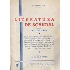 N. Georgescu, Literaratura de Scandal, prefaţă de N.Iorga