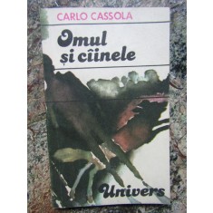 Carlo Cassola - Omul si cainele