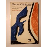 Victor B&acirc;rsan (ed.) - Marea Călătorie: viața și moartea inginerului Gheorghe Ursu