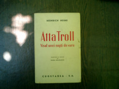 Atta Troll Visul unei nopti de vara - Heinrich Heine foto