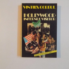 HOLLYWOOD , INFERNUL VISELOR de VINTILA CORBUL , 1995